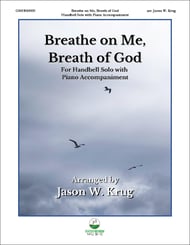 Breathe on Me, Breath of God Handbell sheet music cover Thumbnail